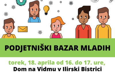 Podjetniški bazar mladih v Ilirski Bistrici